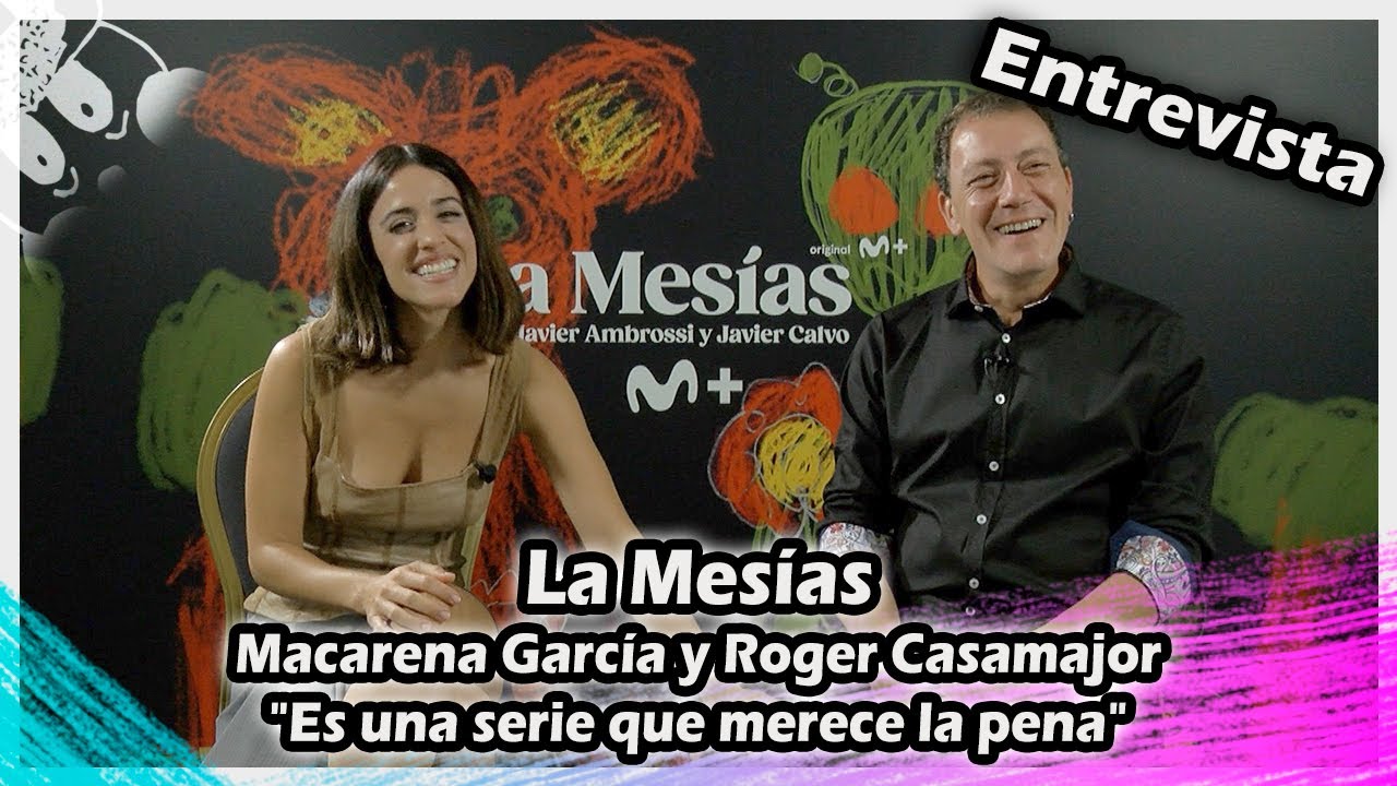 La Mesías | Macarena García y Roger Casamajor : 