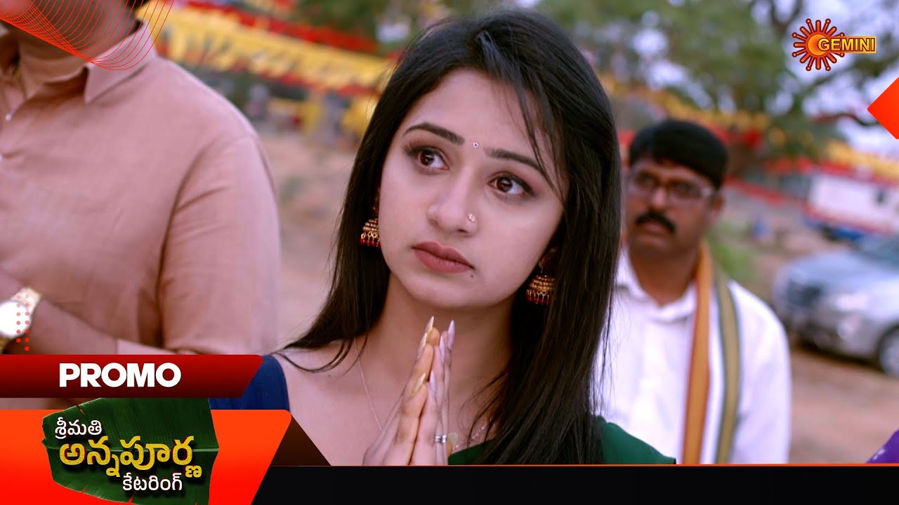 Srimati Annapurna Catering - Promo | 13 Mar 2026 | Telugu Serial | Gemini TV