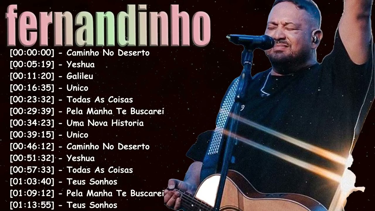 Full Album Fernandinho – As Melhores Músicas Gospel de Louvor e Adoração 2026