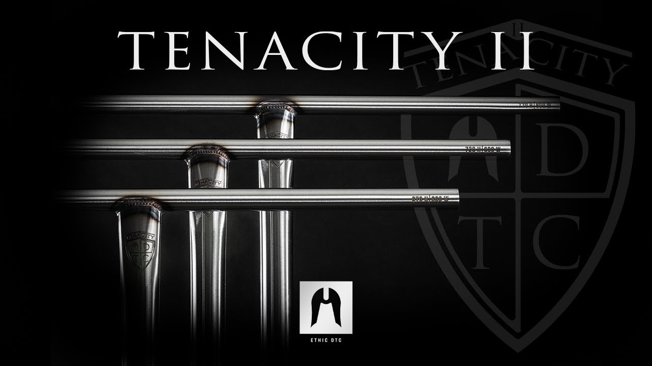 ETHIC DTC :  TENACITY V2