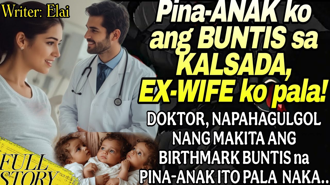 Pina-ANAK ko ang BUNTIS sa KALSADA, EX-WIFE ko pala!  
