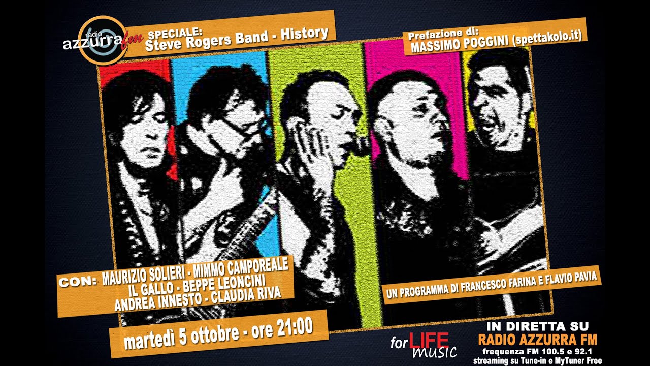 Steve Rogers Band - History (parte 2) - Gli speciali di Radio Azzurra FM