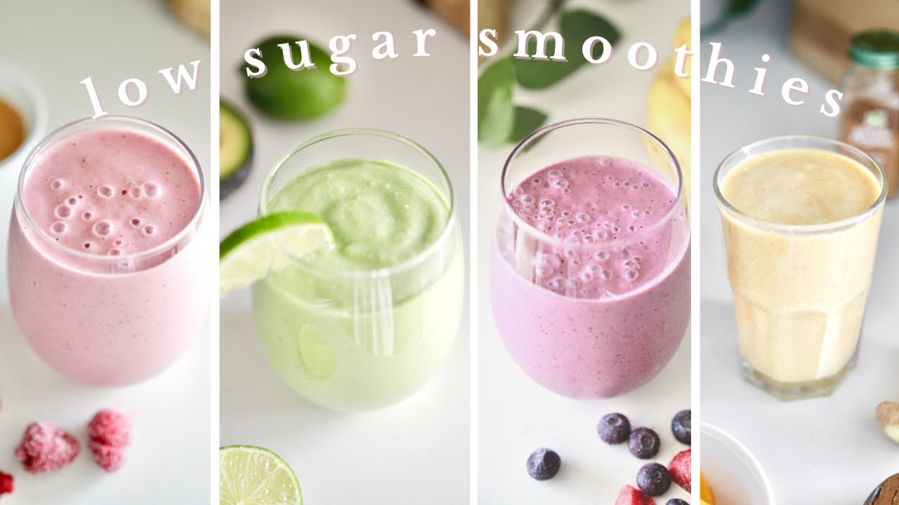 4 LOW SUGAR SMOOTHIES | easy, healthy, and delicious