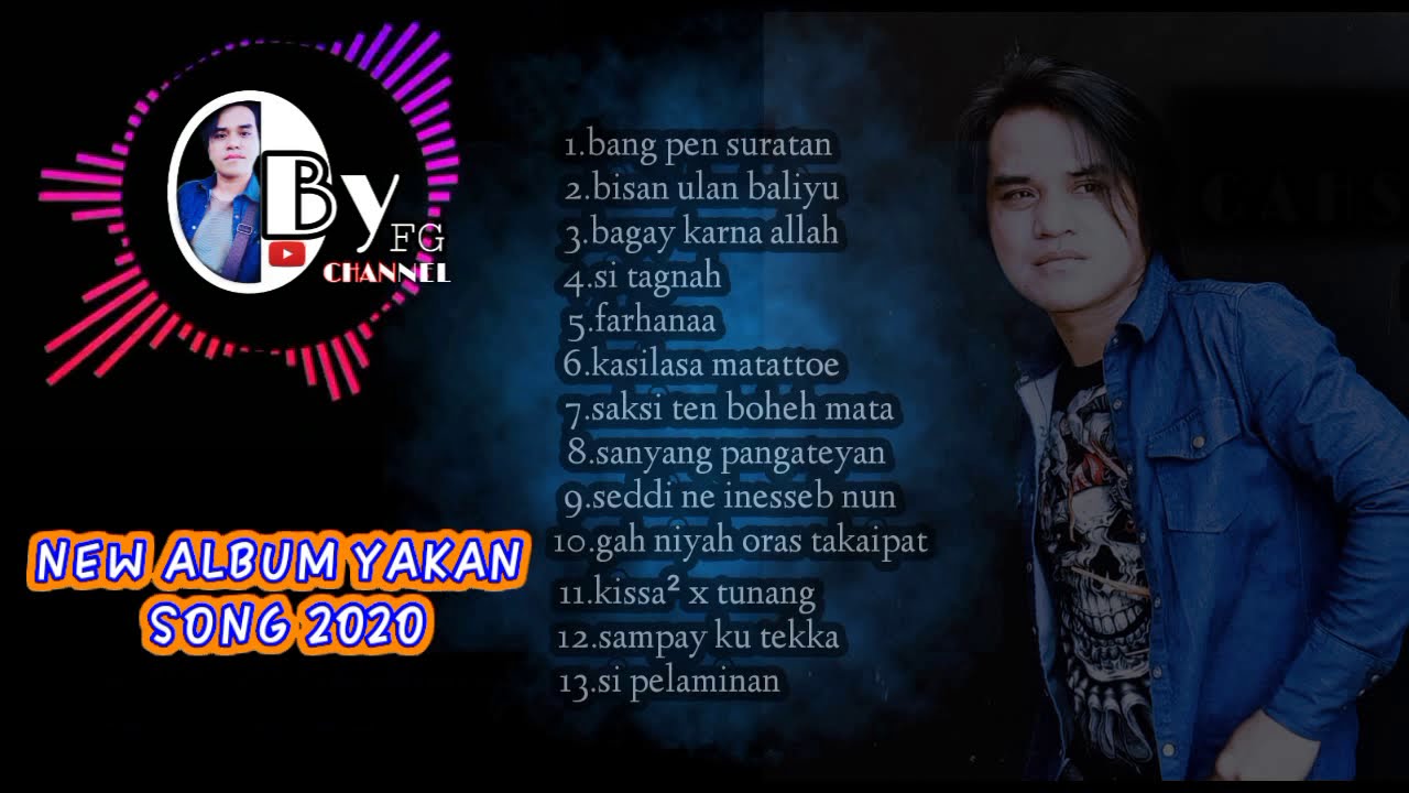 Yakan song new album 2020
