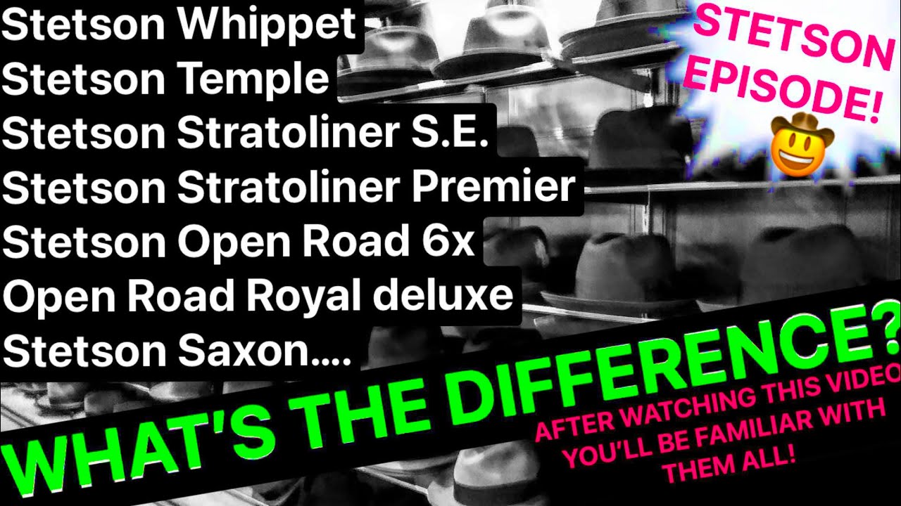 В чем разница между Stetson Whippet, Temple, Stratoliner, Strat Premier и Open Road?