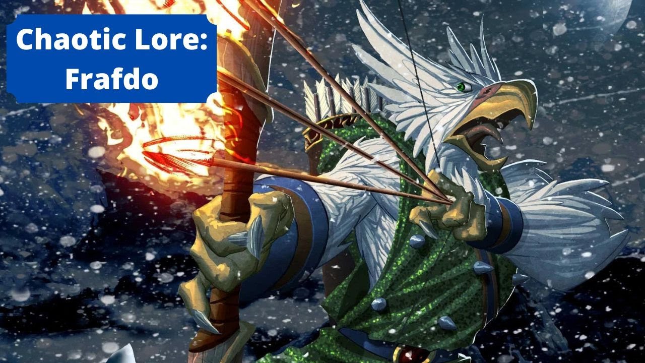 Chaotic Lore: Frafdo