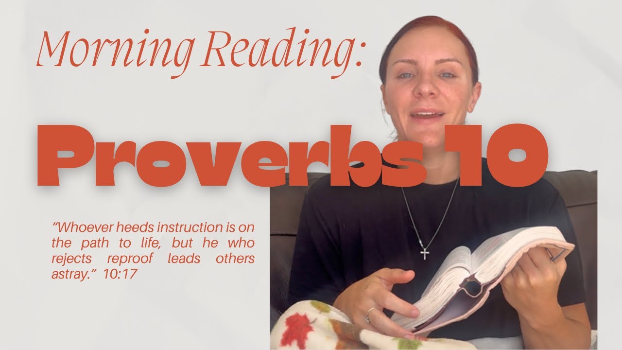 Morning Bible Reading: Proverbs 10 (ESV)