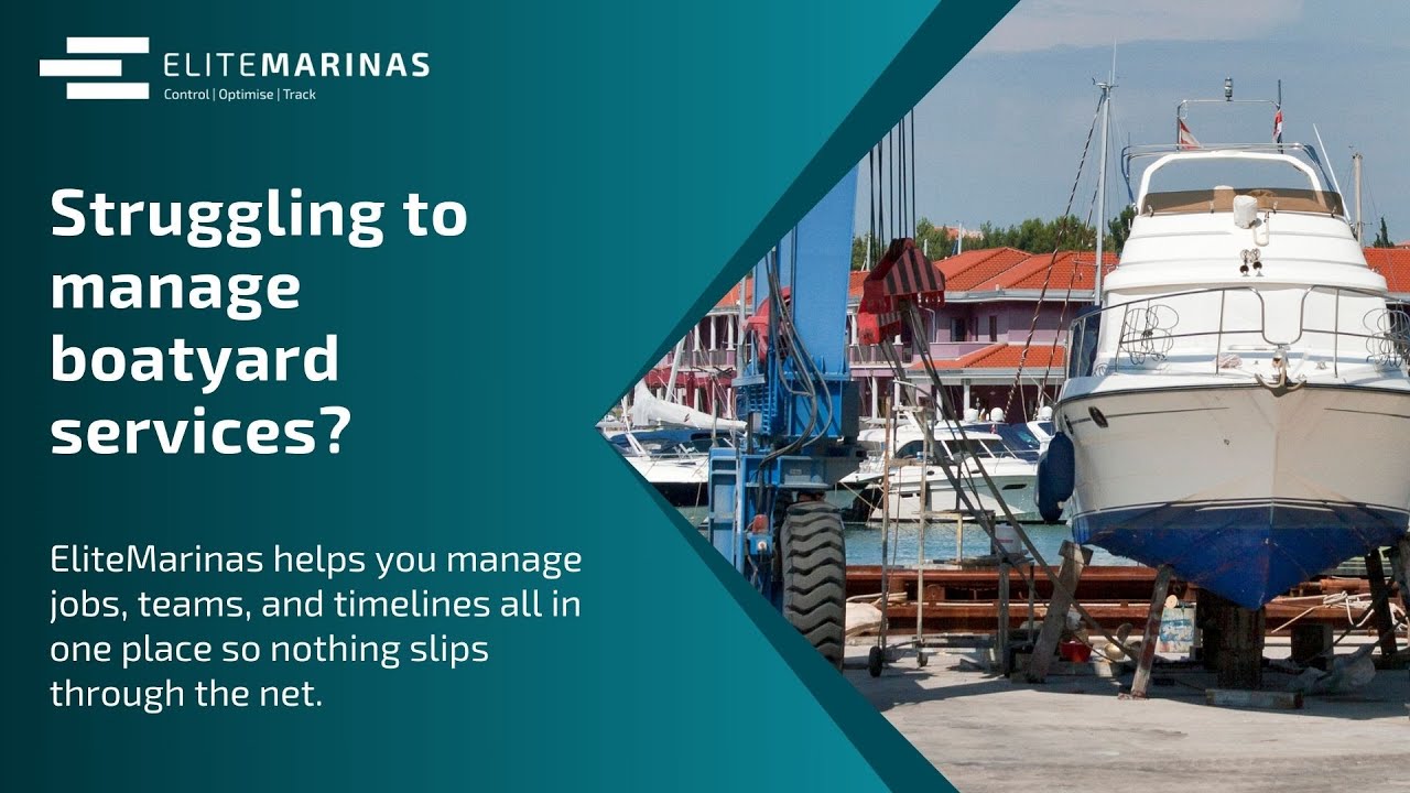 EliteMarinas Boatyard Services | Smarter Job Management for Marinas