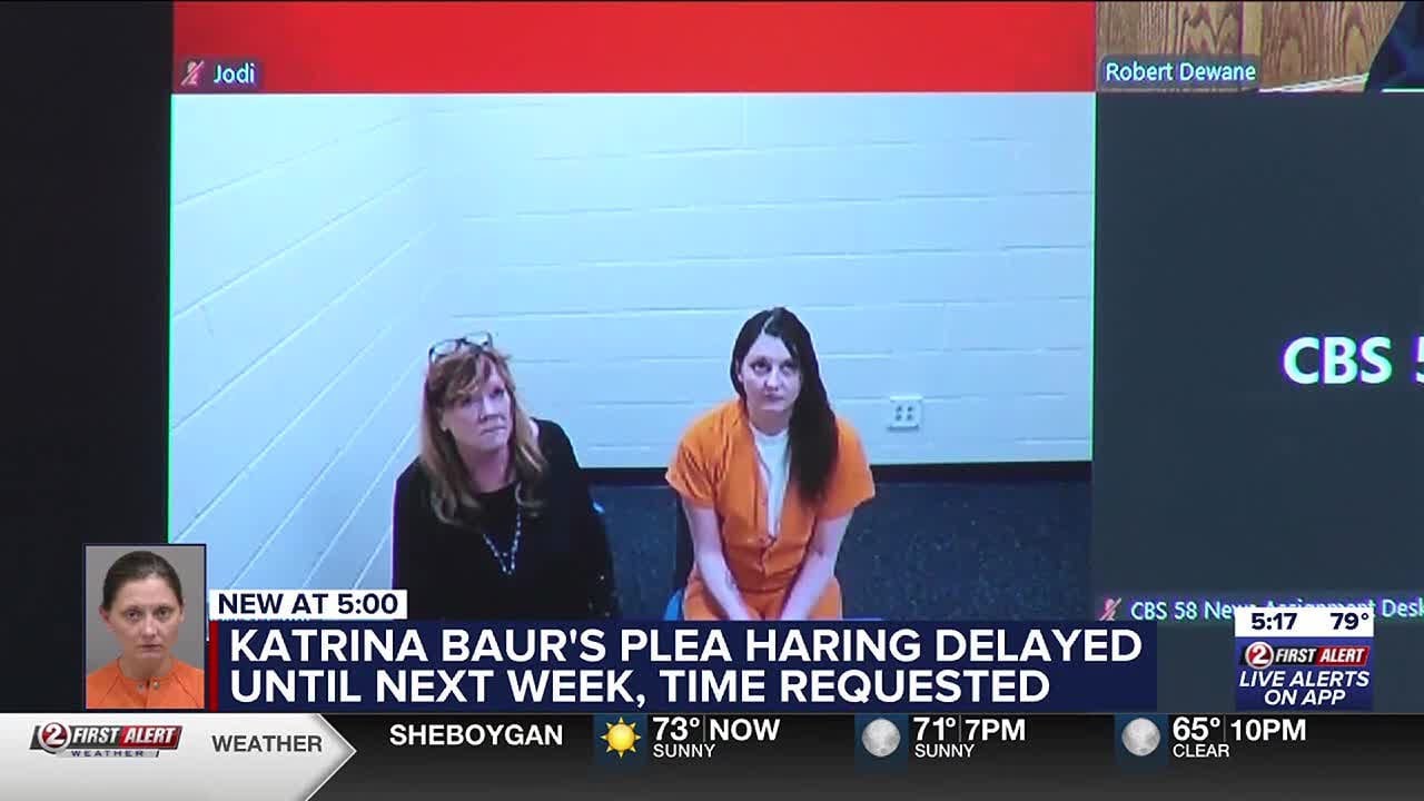Katrina Baur&rsquo;s plea hearing delayed until next week