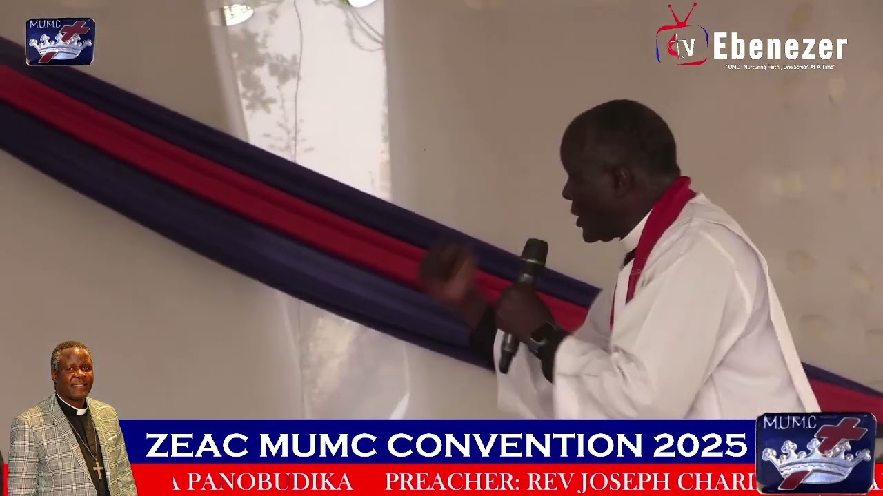 Rev Joseph Charinge | Nenyasha panobudika | ZEAC MUMC Convention | 17-19 October 2025