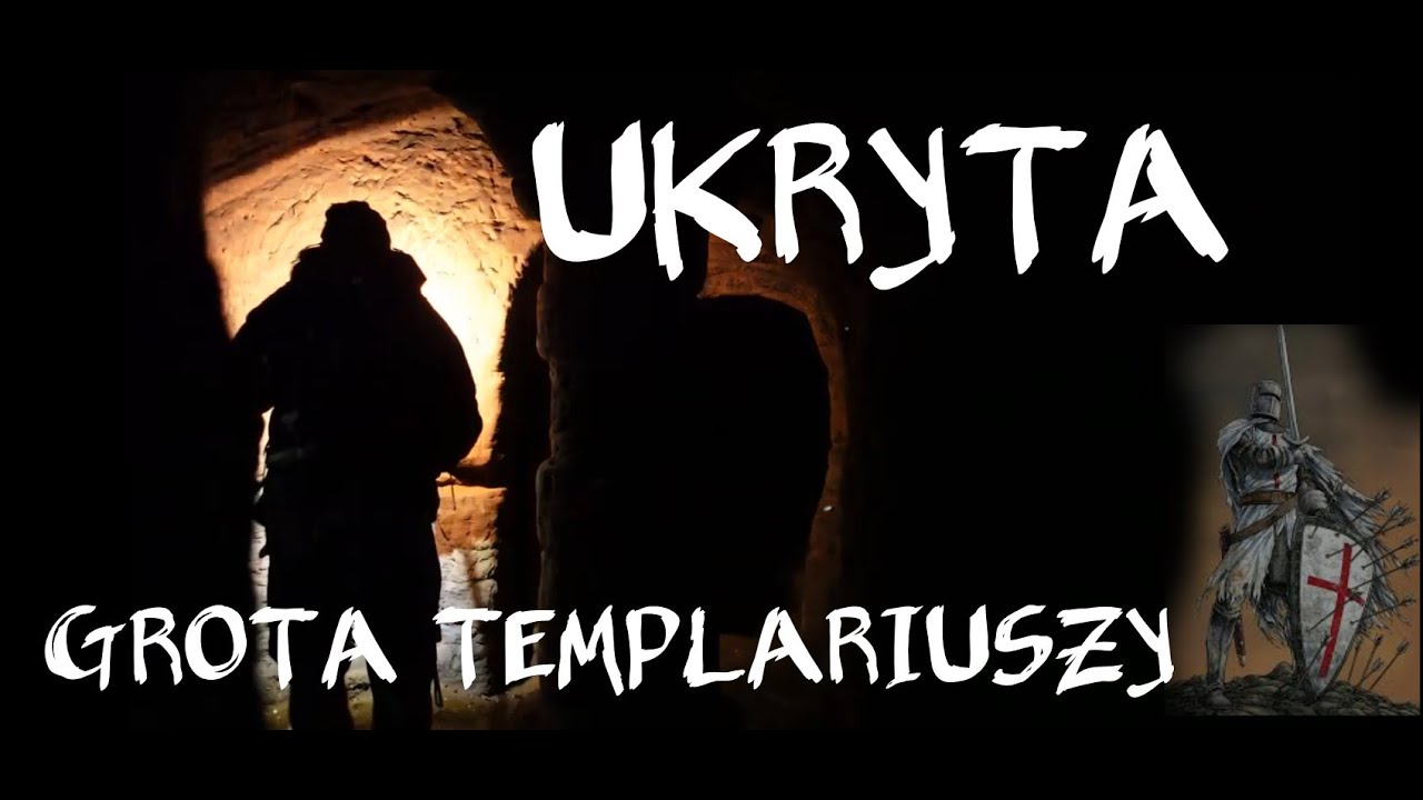 Grota Templariuszy  [4K]
