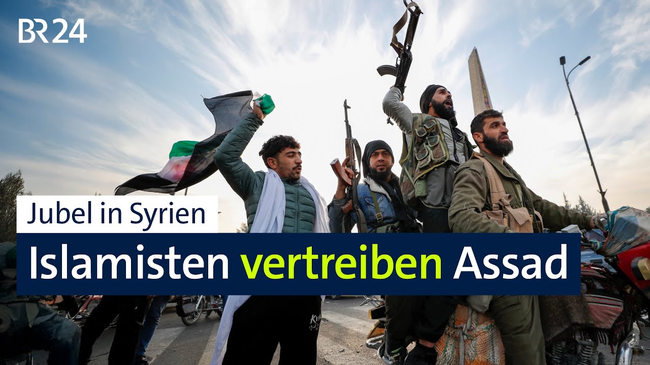 Jubel in Syrien: Islamisten stürzen Assad | BR24