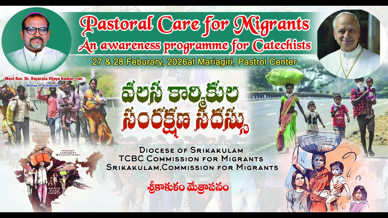 Pastoral care for Migrants An awareness programme for cathechists