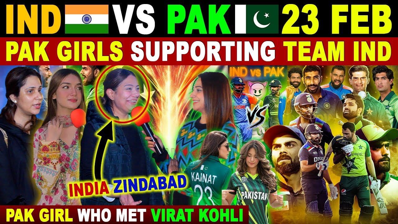 PAK🇵🇰 GIRLS SUPPORTING TEAM IND🇮🇳 | PAK GIRL WHO MET VIRAT KOHLI | IND VS PAK 23 FEB CT25