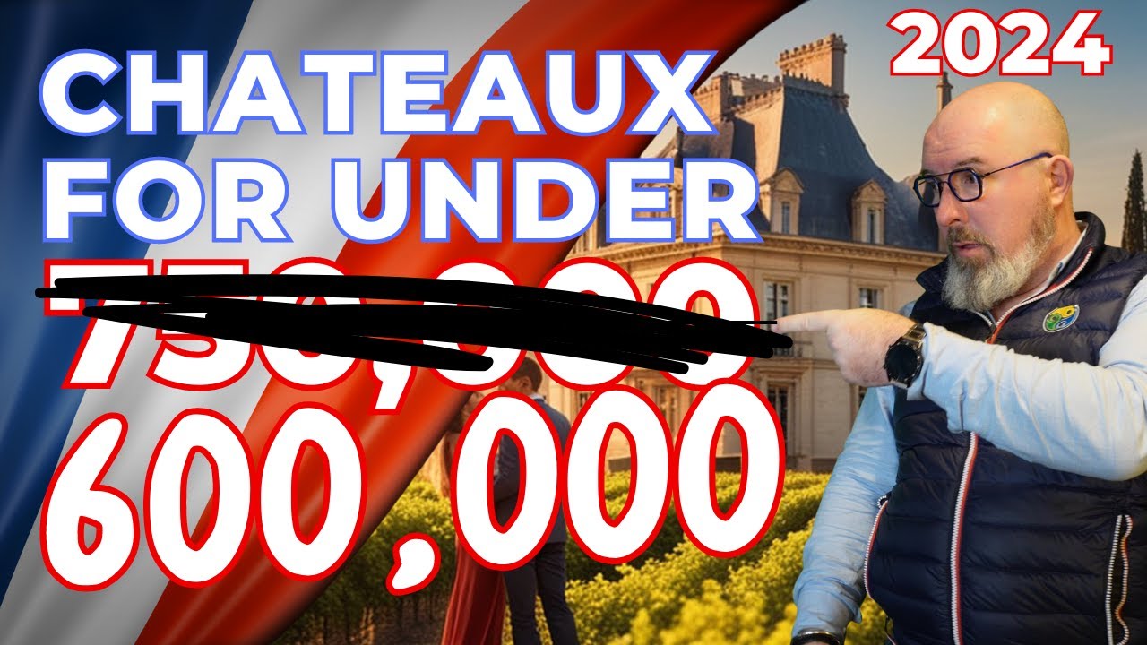 PUSHING THE BUDGET - Chateau Hunting at 600K