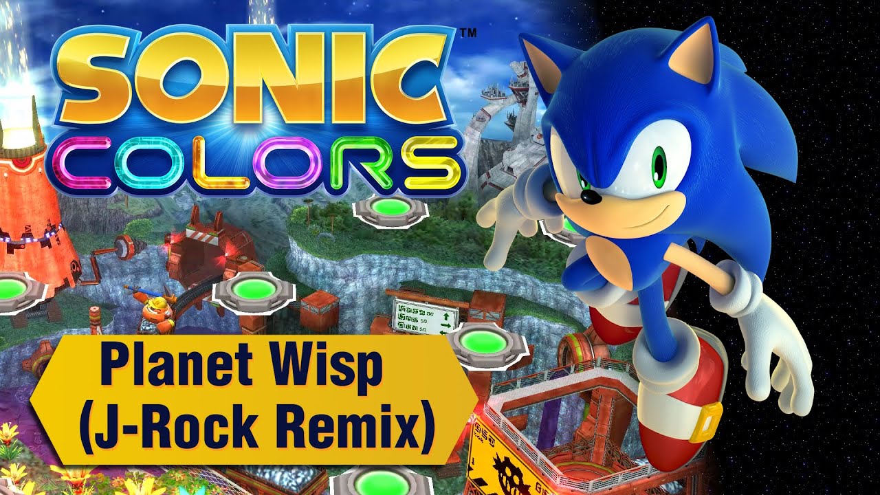 Planet Wisp (J-Rock Remix) | Sonic Colors (Remix)