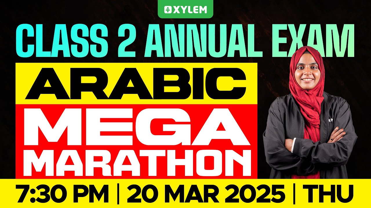 Class 2 Arabic | Annual Exam - MEGA MARATHON! | Xylem Class 2