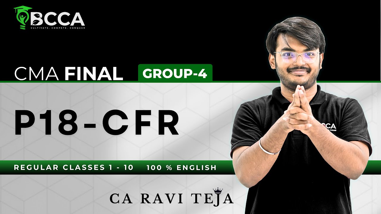CFR COMPLETE COURSE 🔥 | Class 1–10 | CMA Final Financial Reporting | June - Dec 2026 exams