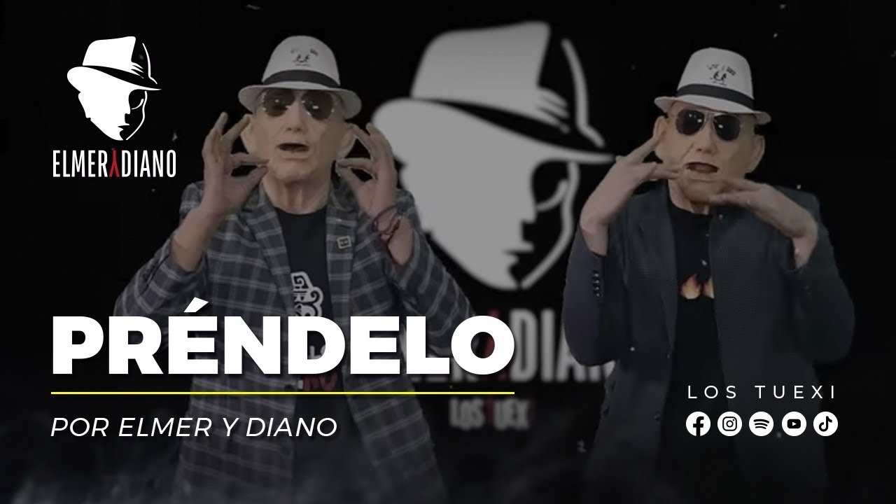 Elmer y Diano - Préndelo
