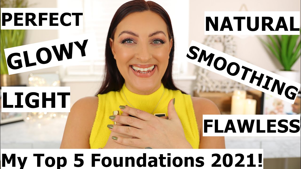 TOP 5 FOUNDATIONS 2021