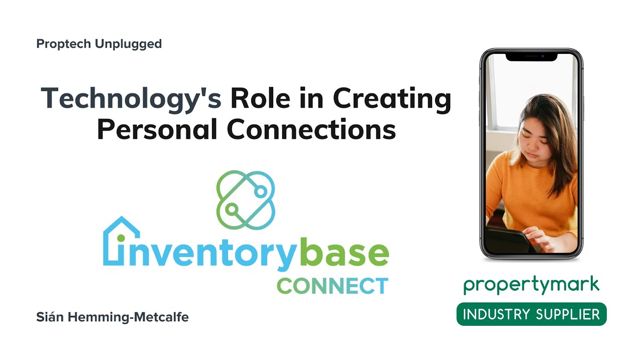 Proptech unplugged: Technology's role in creating personal connections