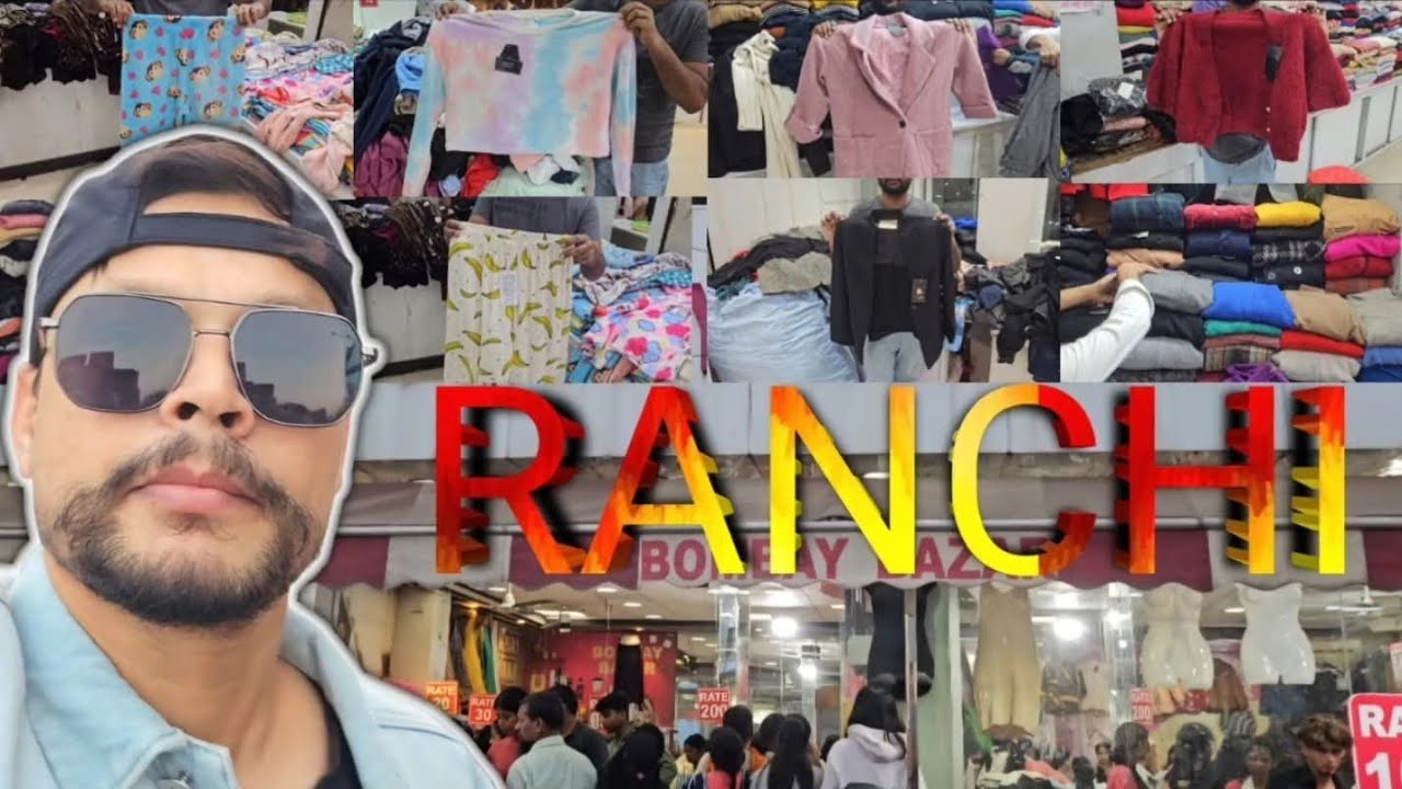 Ranchi Bombay Bazaar 🔥 | मात्र ₹30 ₹50 ₹100 से | लड़की लोग का जैकेट पजामा टॉप शुरू 