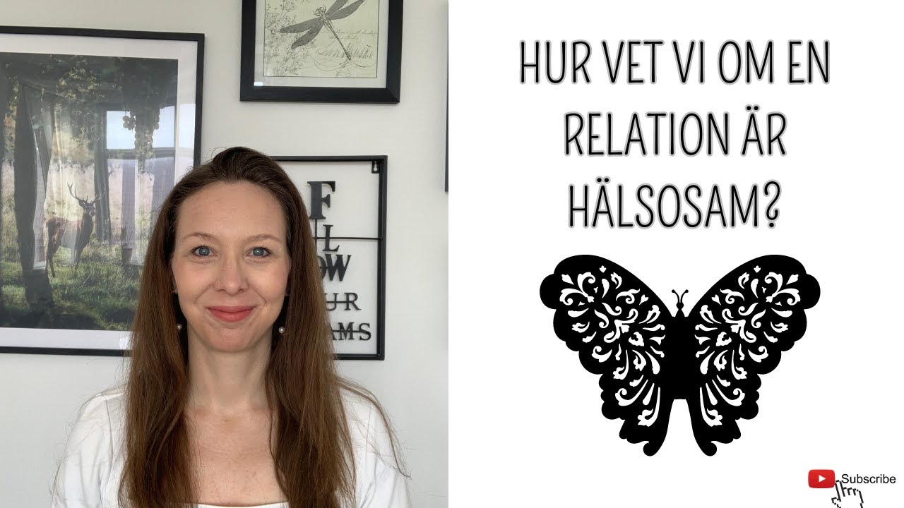 Hur vet vi om vi är i en hälsosam relation?