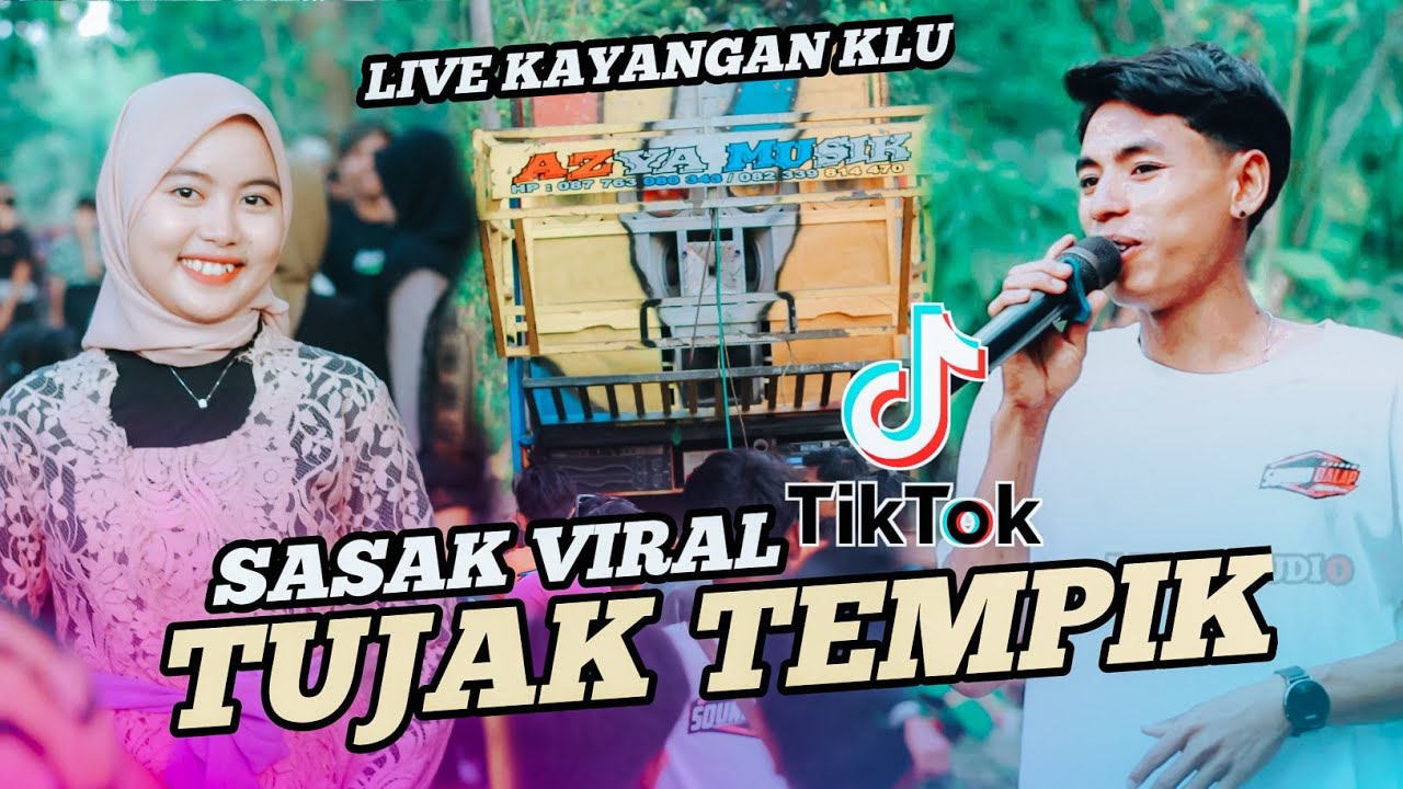 TUJAK TEMPIK SASAK PANCOR YANG LAGI VIRAL TIKTOK, SPESIAL IRING PENGANTIN KAYANGAN KLU AZYA MUSIK
