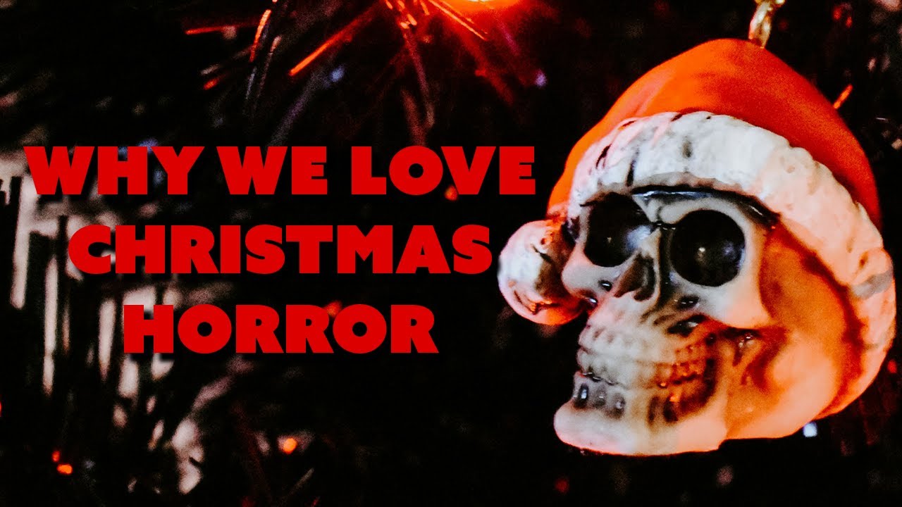 Why We Love Christmas Horror