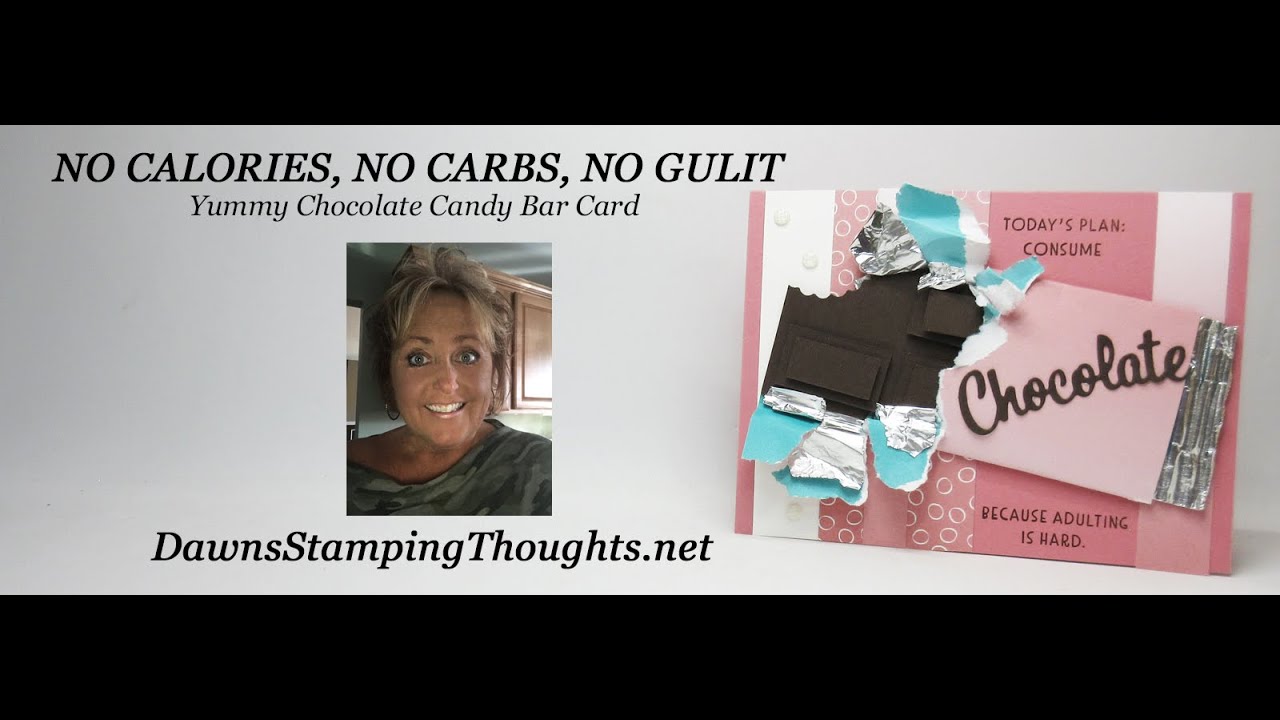 YUMMY NO CALORIES, NO CARBS, NO GULIT  Chocolate Candy Bar Card