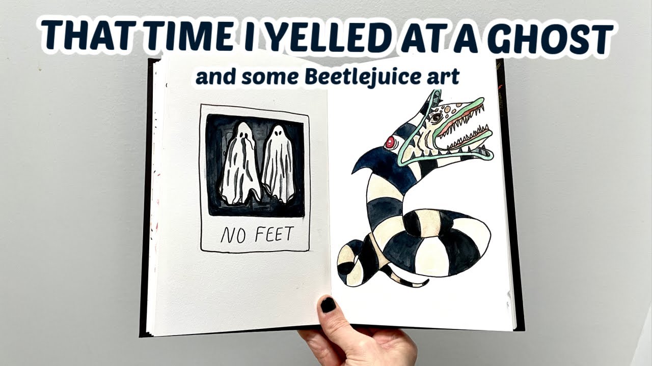 My Ghost Story & Beetlejuice Art