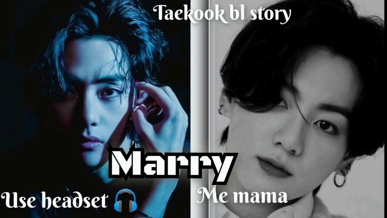 Taekook bl mini ff MARRY me MAMA 💖💖 spl part #taekooklover #btsarmy 
