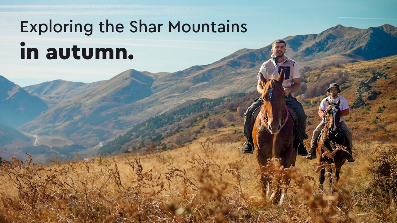Explore the Shar Mountains: Horseback Adventure in Untouched Nature