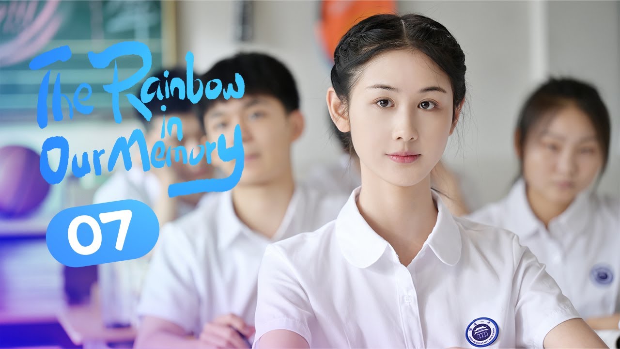 The Rainbow in Our Memory EP 07 END | Next Door Enemy to Lover | 追着彩虹的我们