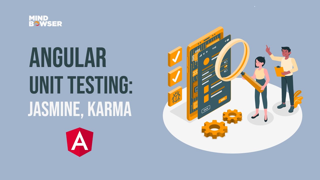 Angular Unit Testing (Jasmine - Karma)