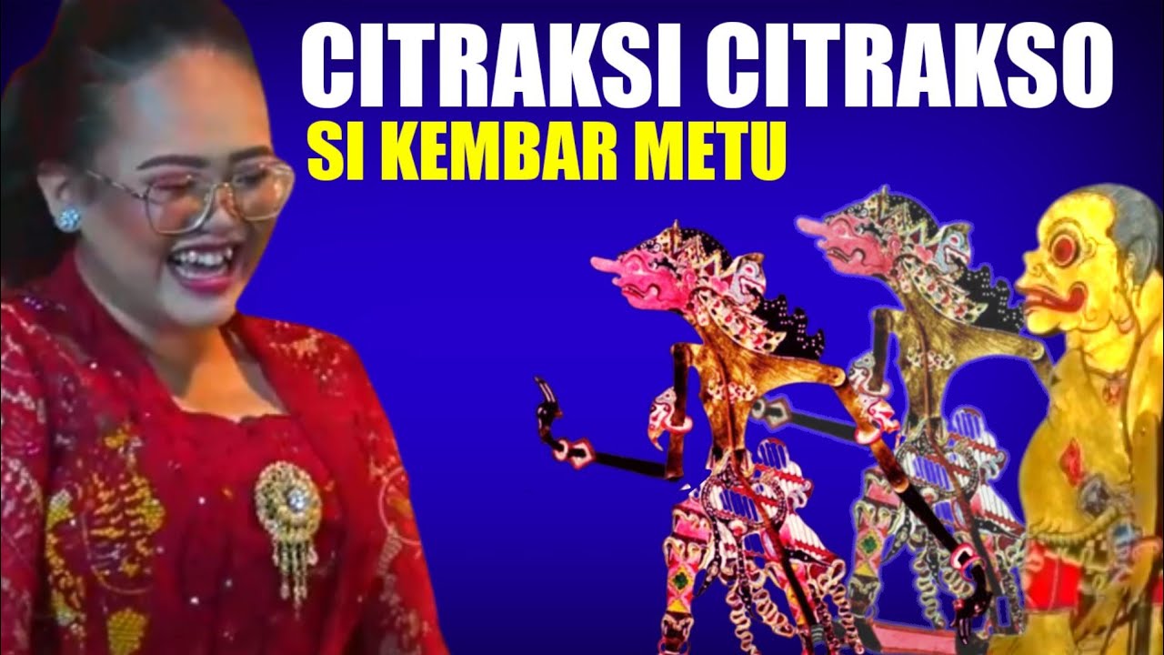 Haha Citrakso Citraksi duo kembar metu..!! Patih Sengkuni sampe mangkel Goro Goro langka sing bener