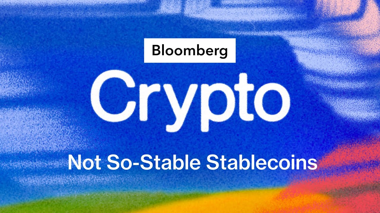 Hello, And Not So-Stable Stablecoins | Bloomberg Crypto