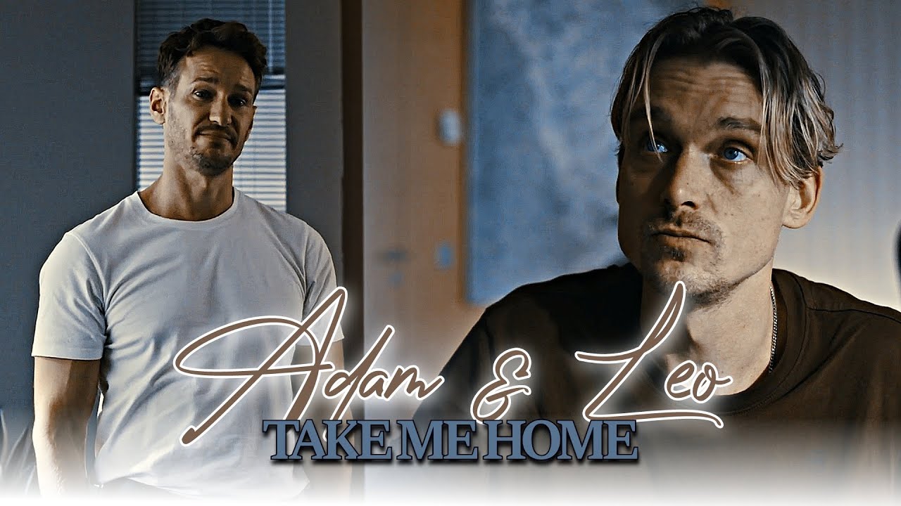 Adam & Leo  | TAKE ME HOME  [Tatort Saarbrücken]