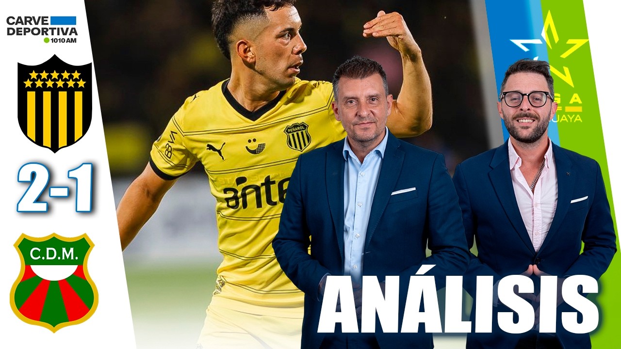 PEÑAROL 2 DEP. MALDONADO 1 análisis completo MARTÍN CHARQUERO + ÓSCAR BELO