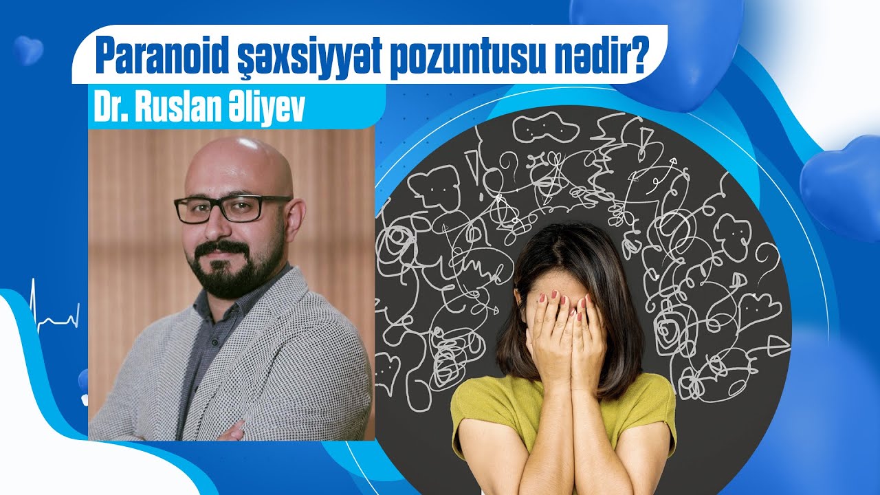 Paranoid şəxsiyyət pozuntusu nədir?