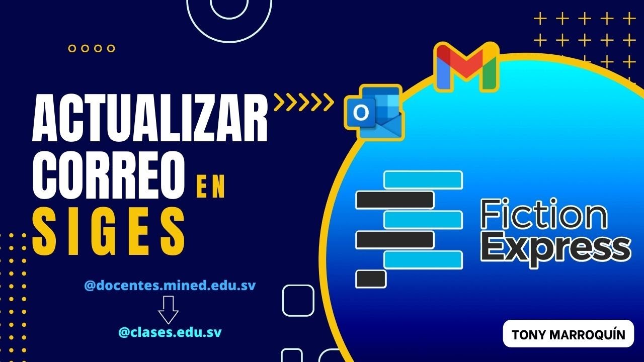 ACTUALIZAR CORREO SIGES PARA FICTION EXPRESS
