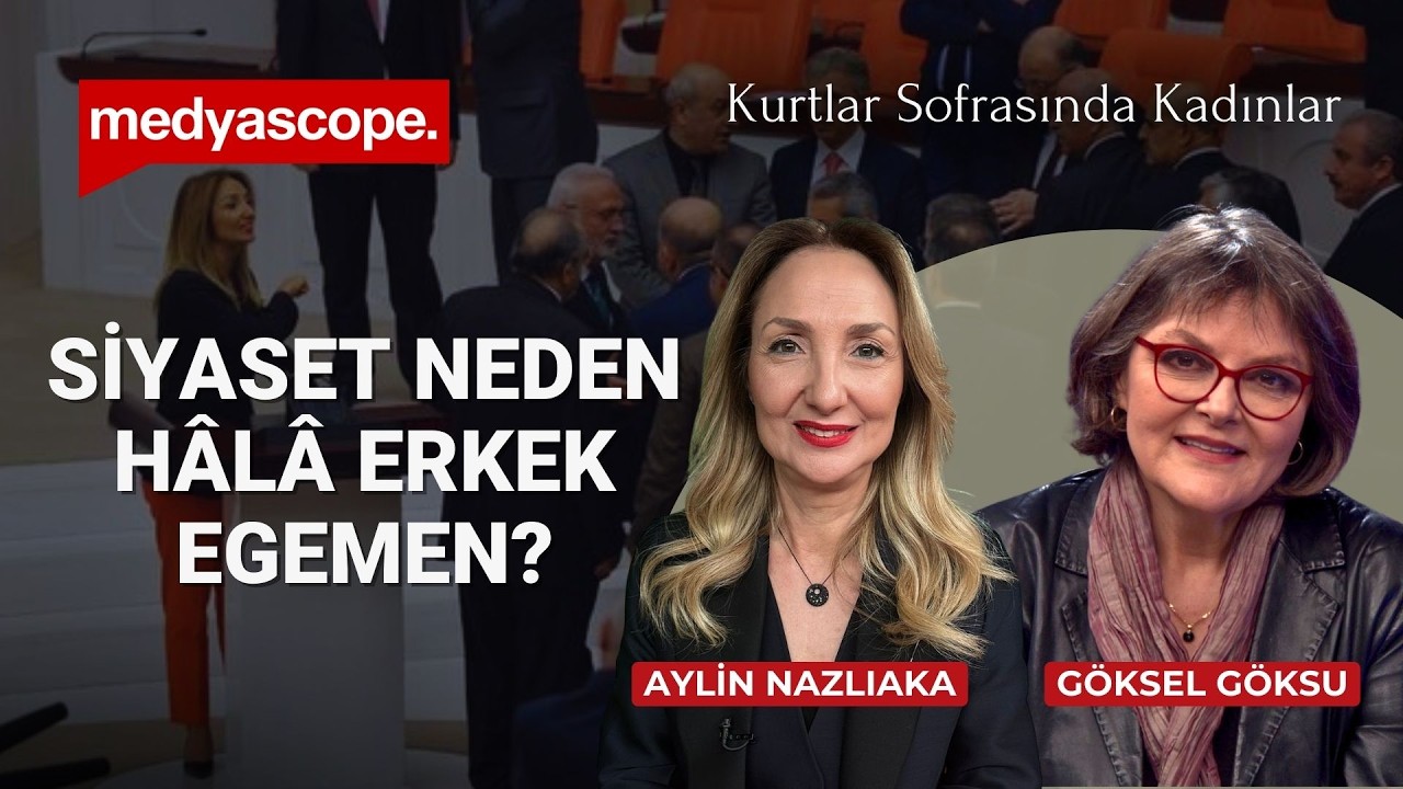 Aylin Nazlıaka: Bir kişi bile çok şey değiştirebilir yeter ki inanalım | Kurtlar Sofrasında Kadınlar