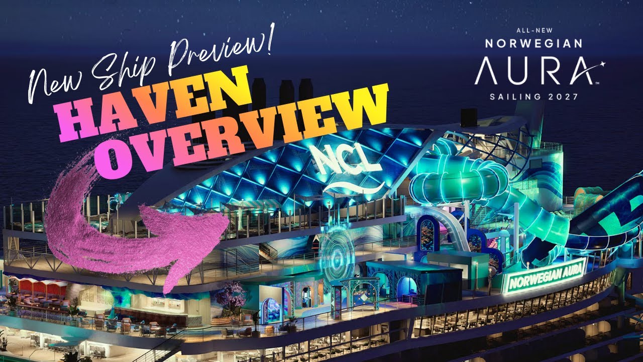 Анонс Norwegian Aura Haven | 2027 | Класс NCL Prima Plus
