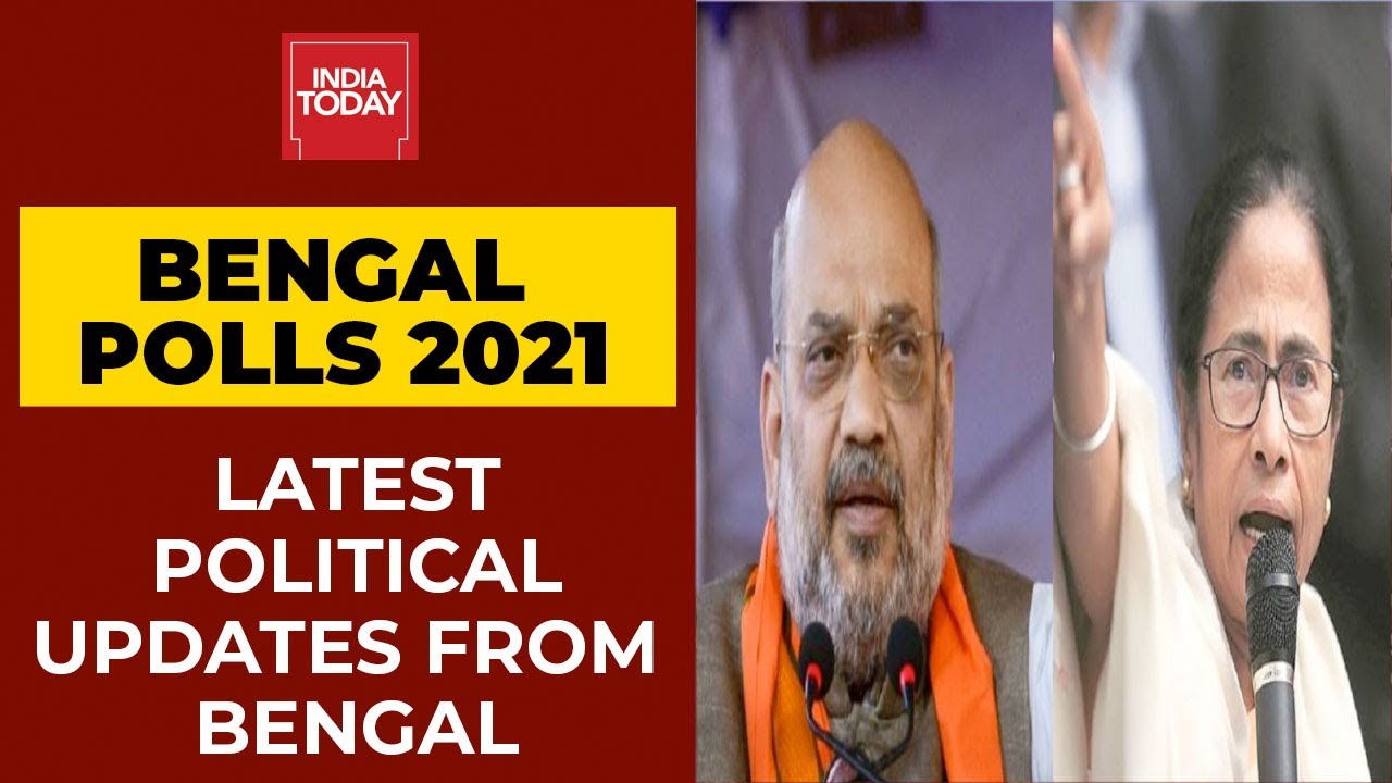 Catch All The Latest Political Updates & Action From Poll Bound West Bengal