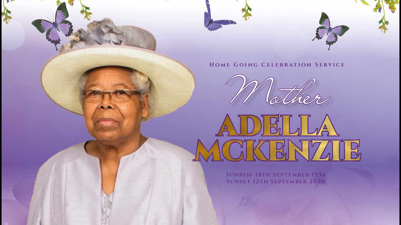 Mother Adella Mckenzie Home Going Celebration Service