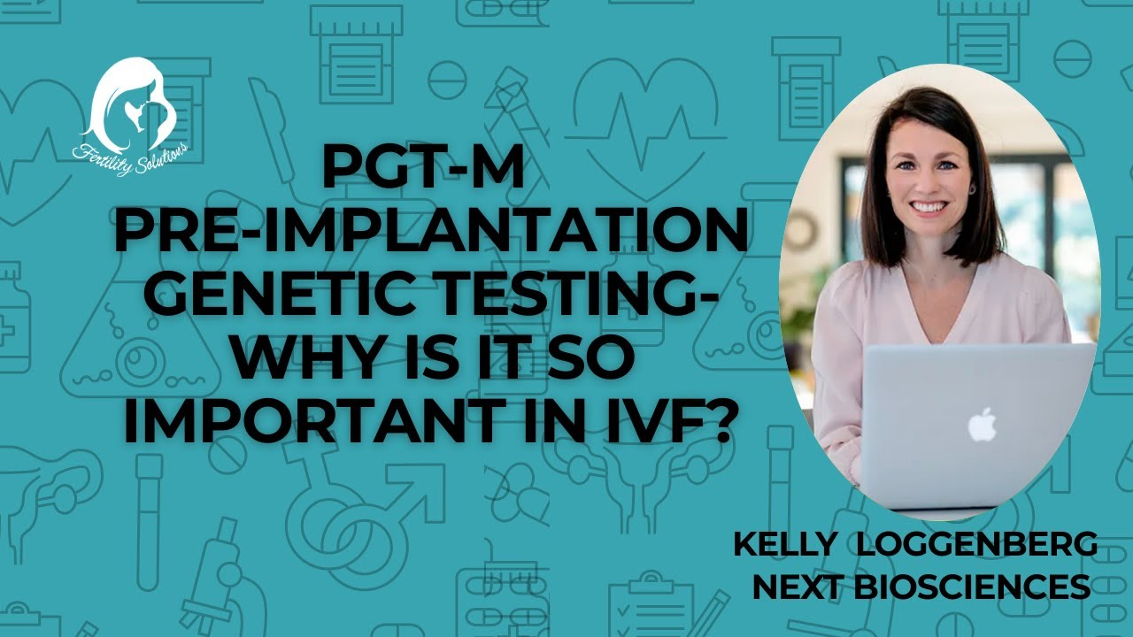 Pre-implantation Genetic Testing that can be done during IVF