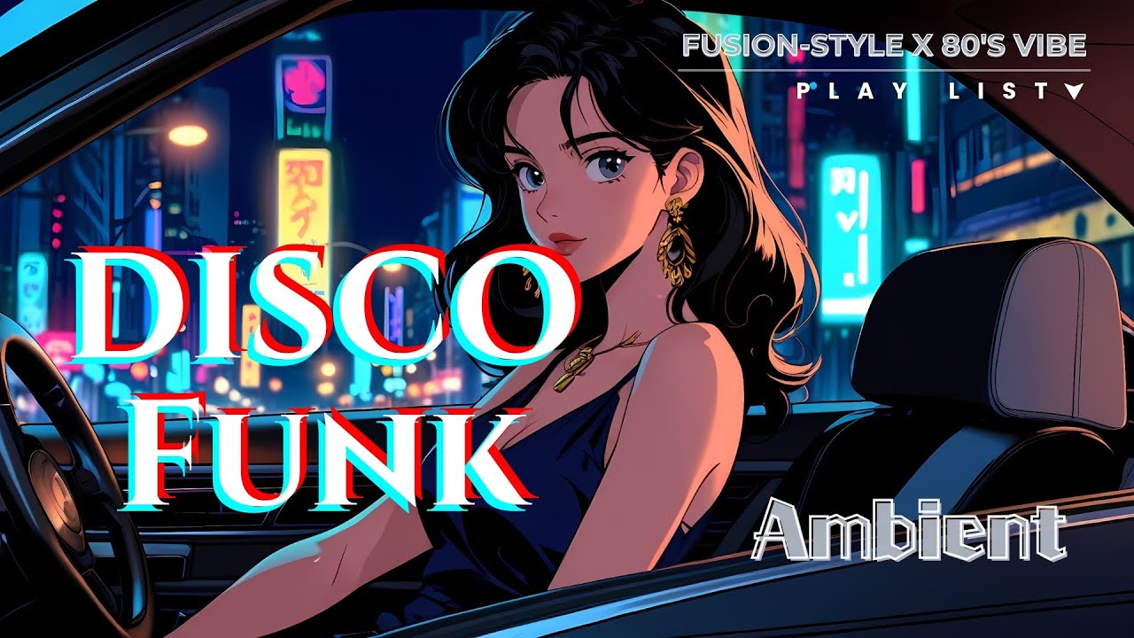 「Let&rsquo;s groove! Vamos! 🚗💨」80's Disco Funk | R&B | Lofi | Playlist | Car | WarmUp & Driving