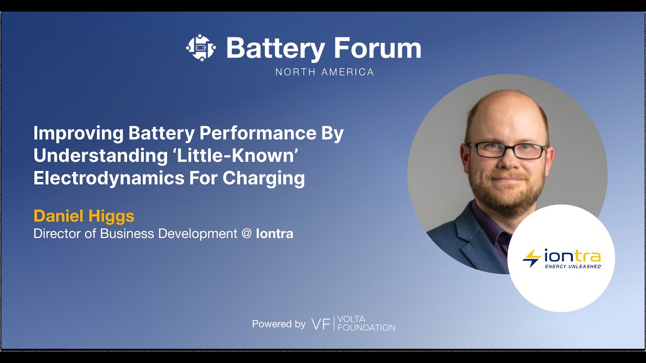 Battery Forum: Improving Battery Performance by Understanding Charging Electrodynamics with Iontra