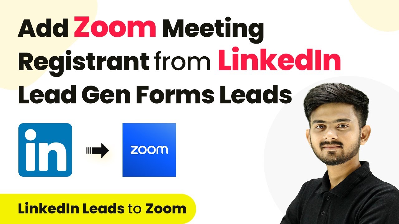 How to Add Zoom Meeting Registrant from LinkedIn Lead Gen Forms Leads | LinkedIn Leads to Zoom