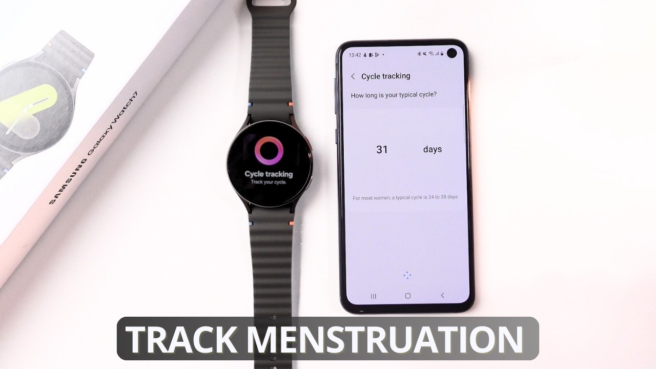 How to Track Your Menstrual Cycle with Samsung Galaxy Watch 7: A Comprehensive Guide